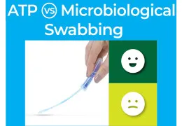 ATP Swabbing vs. Microbiological Swabbing: Which Is Best for You?